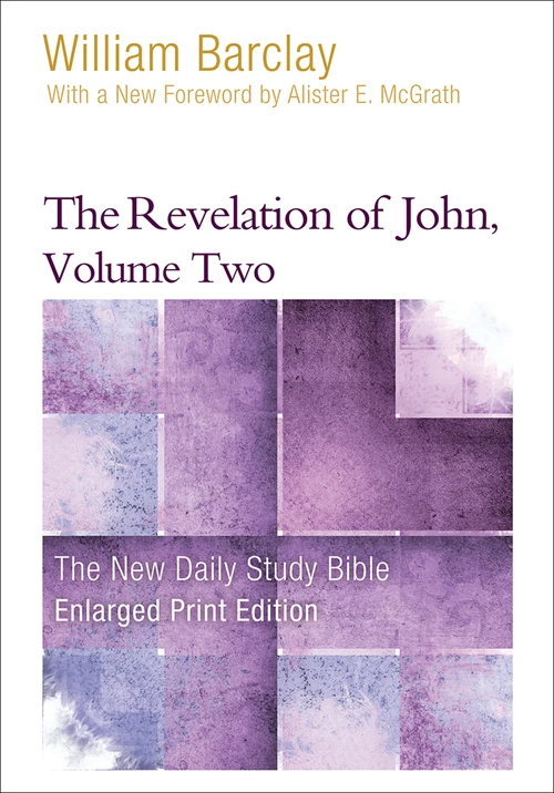 Cover of The Revelation of John, Volume 2 – Enlarged Print Edition
