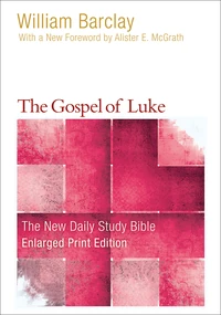 Cover of The Gospel of Luke – Enlarged Print Edition