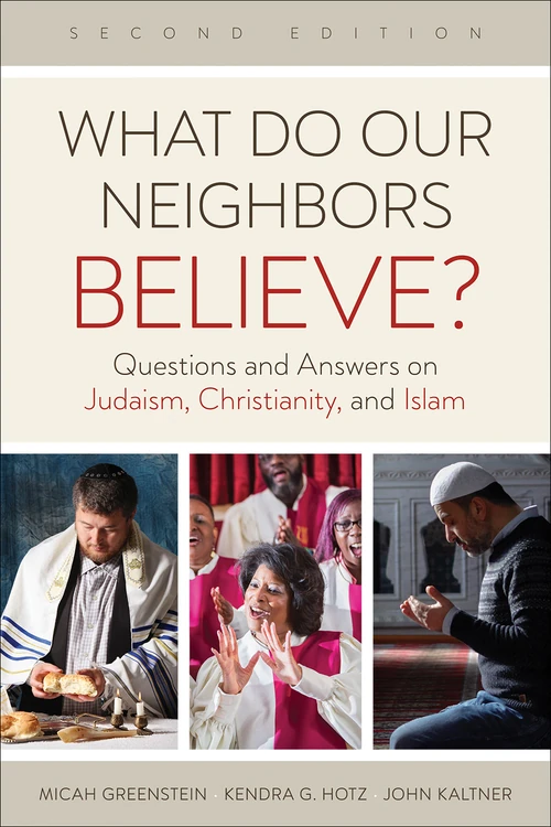Cover of What Do Our Neighbors Believe?, Second Edition