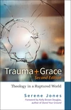 Cover of Trauma and Grace, Second Edition