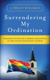 Cover of Surrendering My Ordination