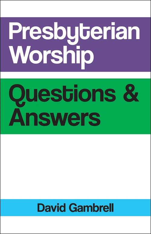 Cover of Presbyterian Worship Questions & Answers