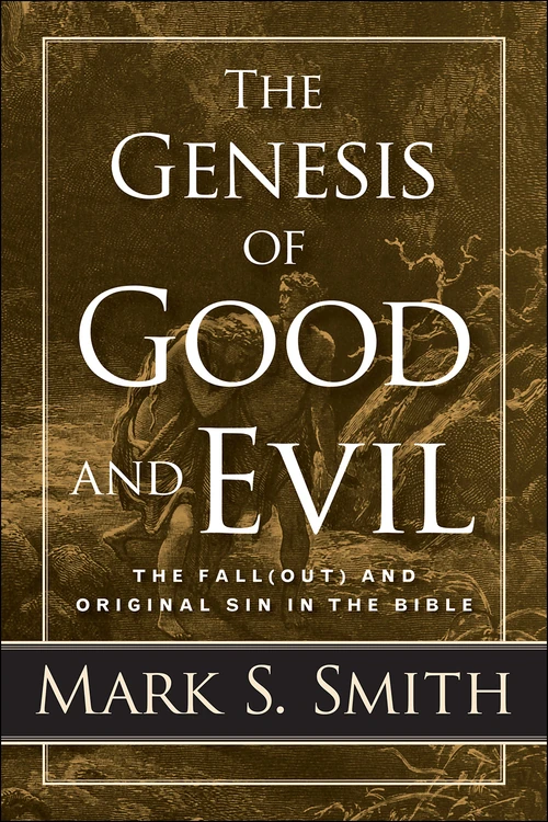 Cover of The Genesis of Good and Evil