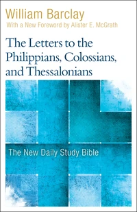 Cover of The Letters to the Philippians, Colossians, and Thessalonians