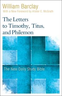 Cover of The Letters to Timothy, Titus, and Philemon