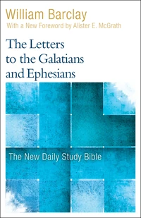 Cover of The Letters to the Galantians and Ephesians