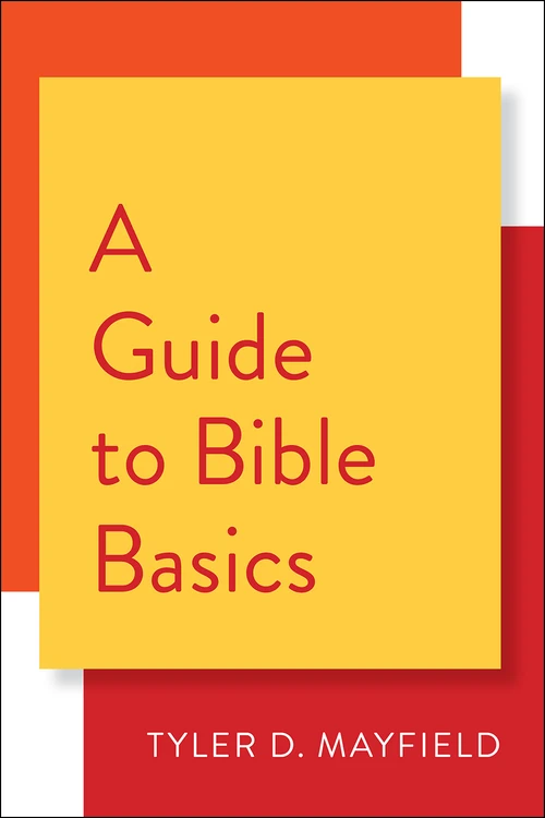 Cover of A Guide to Bible Basics