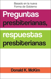 Cover of Presbyterian Questions, Presbyterian Answers, Spanish Edition