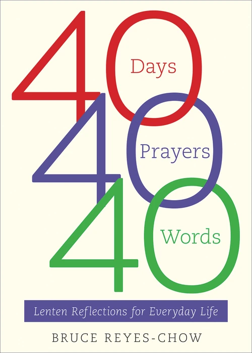Cover of 40 Days, 40 Prayers, 40 Words