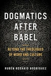 Cover of Dogmatics after Babel