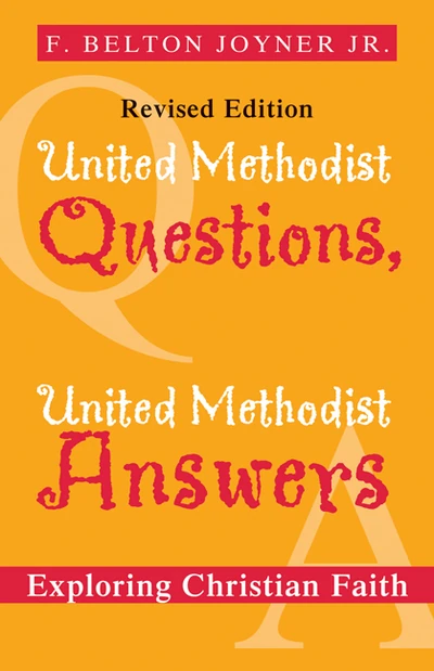Cover of United Methodist Questions, United Methodist Answers, Revised Edition