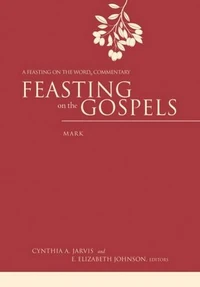 Cover of Feasting on the Gospels–Mark