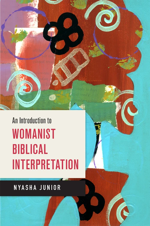 Cover of An Introduction to Womanist Biblical Interpretation