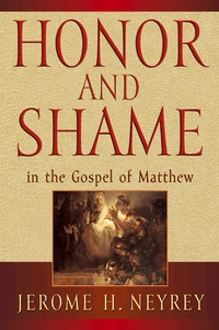 Cover of Honor and Shame in the Gospel of Matthew