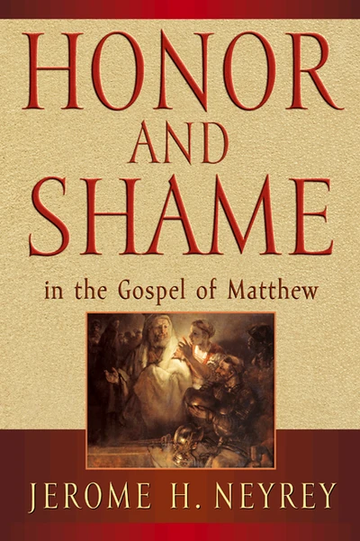 Cover of Honor and Shame in the Gospel of Matthew