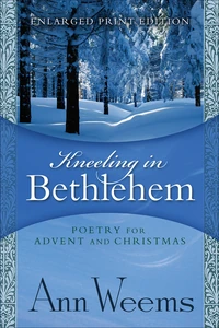 Cover of Kneeling in Bethlehem–Enlarged Print