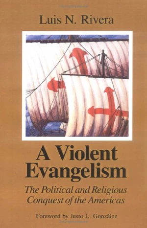 Cover of A Violent Evangelism