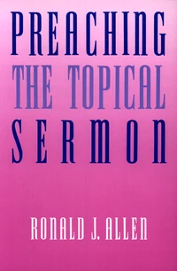 Cover of Preaching the Topical Sermon