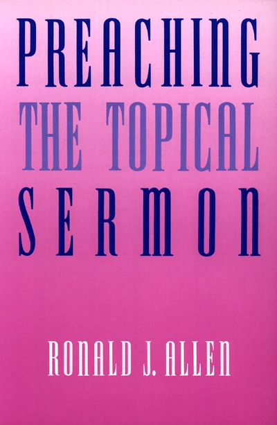 Cover of Preaching the Topical Sermon