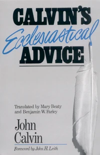 Cover of Calvin’s Ecclesiastical Advice