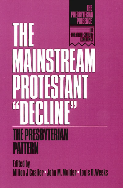 Cover of The Mainstream Protestant “Decline”