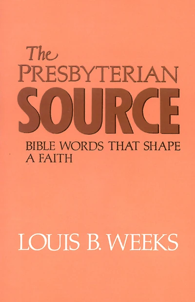 Cover of The Presbyterian Source