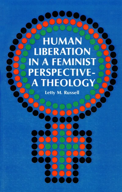 Cover of Human Liberation in a Feminist Perspective–A Theology