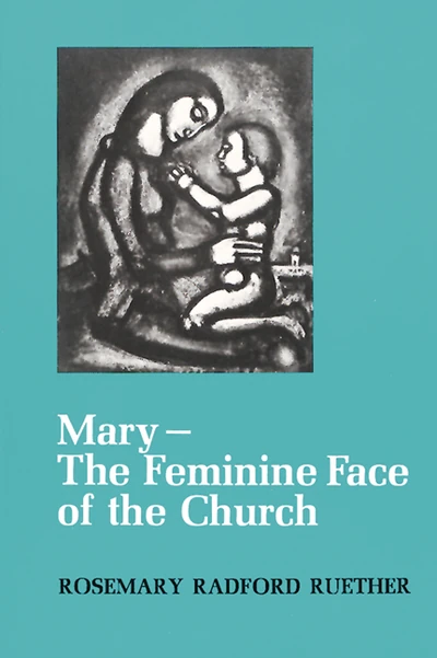 Cover of Mary–The Feminine Face of the Church