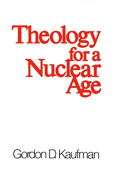 Cover of Theology for a Nuclear Age