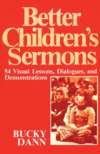 Cover of Better Children’s Sermons