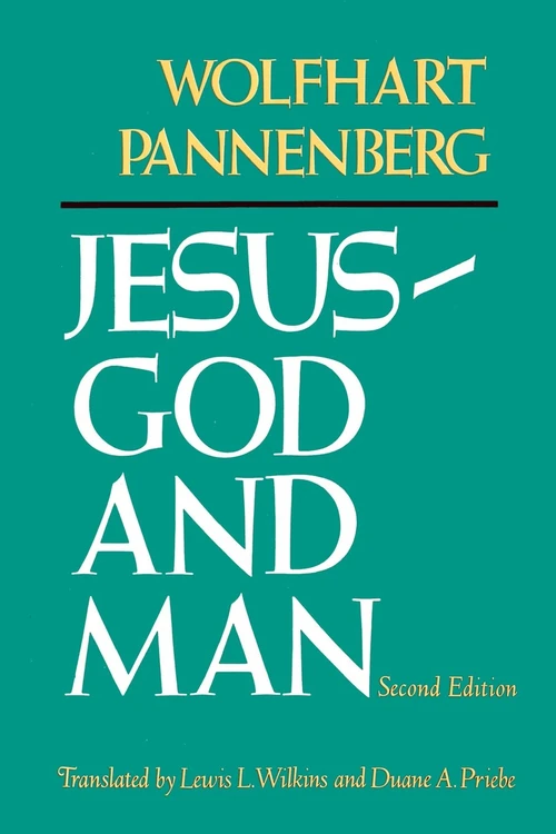 Cover of Jesus–God and Man, Second Edition