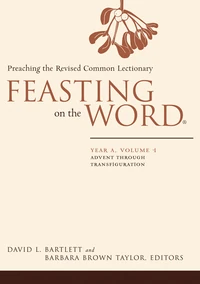 Cover of Feasting on the Word: Year A, Volume 1