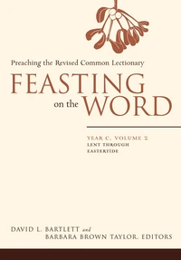 Cover of Feasting on the Word: Year C, Volume 2