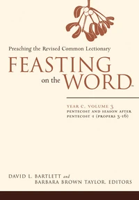 Cover of Feasting on the Word: Year C, Volume 3