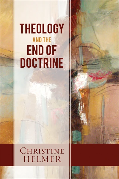 Cover of Theology and the End of Doctrine