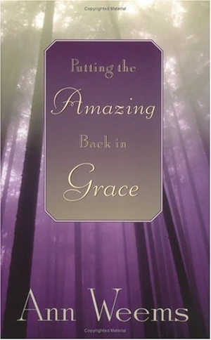 Cover of Putting the Amazing Back in Grace