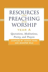 Cover of Resources for Preaching and Worship–Year A