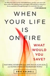 Cover of When Your Life Is on Fire