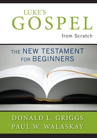 Cover of Luke’s Gospel from Scratch