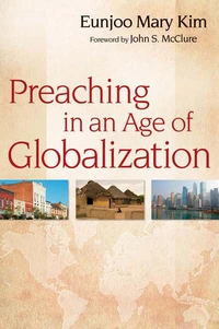 Cover of Preaching in an Age of Globalization