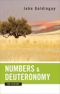 Cover of Numbers and Deuteronomy for Everyone