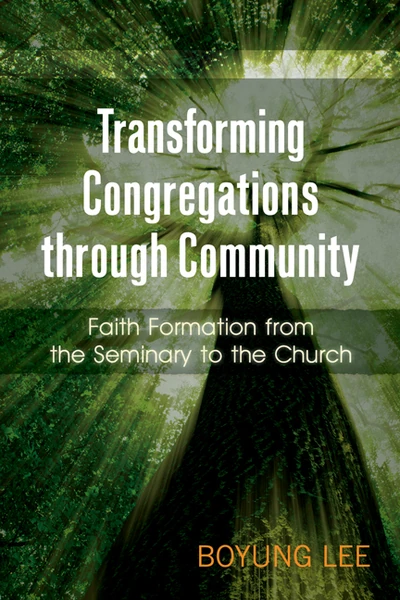 Cover of Transforming Congregations through Community