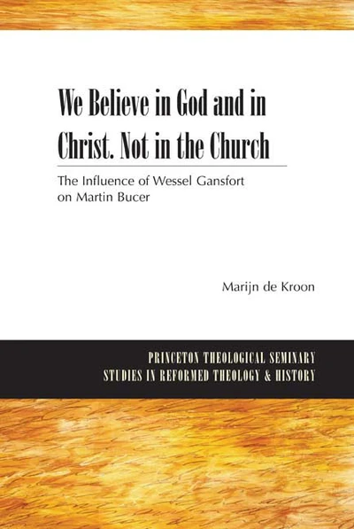 Cover of We Believe in God and in Christ. Not in the Church