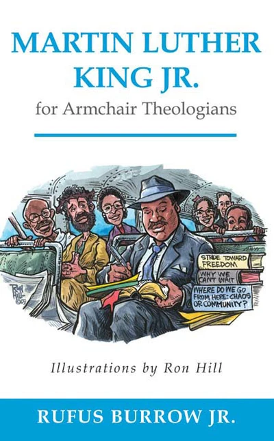 Cover of Martin Luther King Jr. for Armchair Theologians