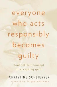 Cover of Everyone Who Acts Responsibly Becomes Guilty