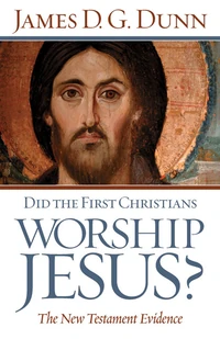 Cover of Did the First Christians Worship Jesus?