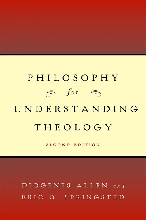 Cover of Philosophy for Understanding Theology, Second Edition