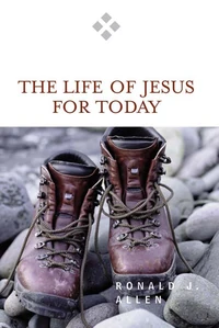Cover of The Life of Jesus for Today