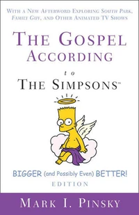 Cover of The Gospel according to The Simpsons, Bigger and Possibly Even Better! Edition