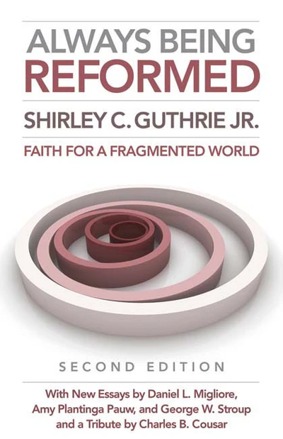 Cover of Always Being Reformed, Second Edition